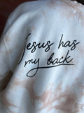 Jesus Has My Back Sweatshirt