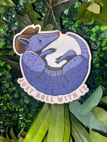 Just Roll With It Armadillo Sticker